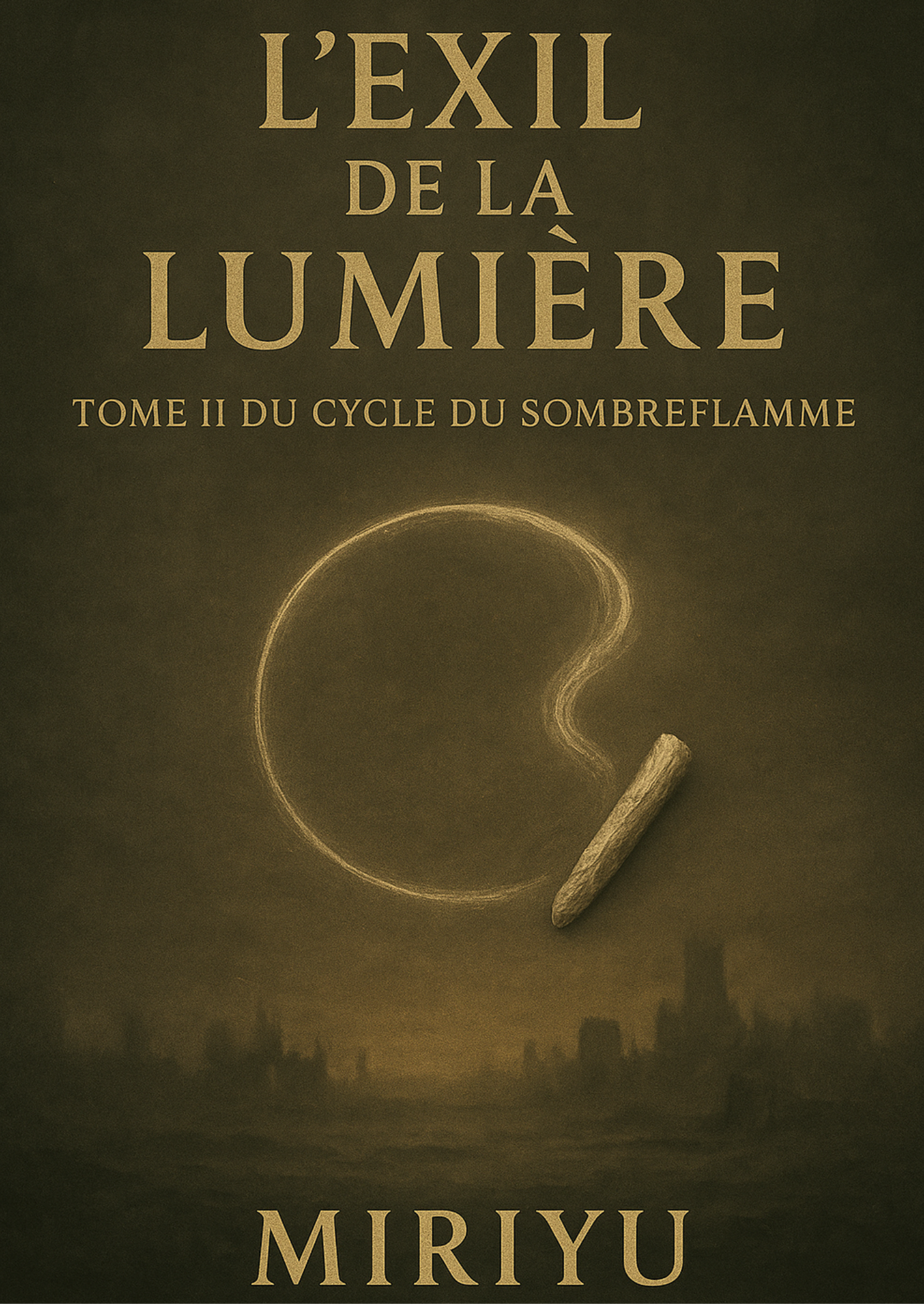 Cycle Du Sombreflamme  — Tome 2 : L'Exil De La Lumière
